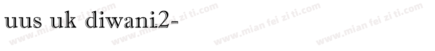 uus uk diwani_2字体转换